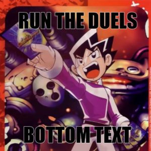 ??? Run The Duels ???
