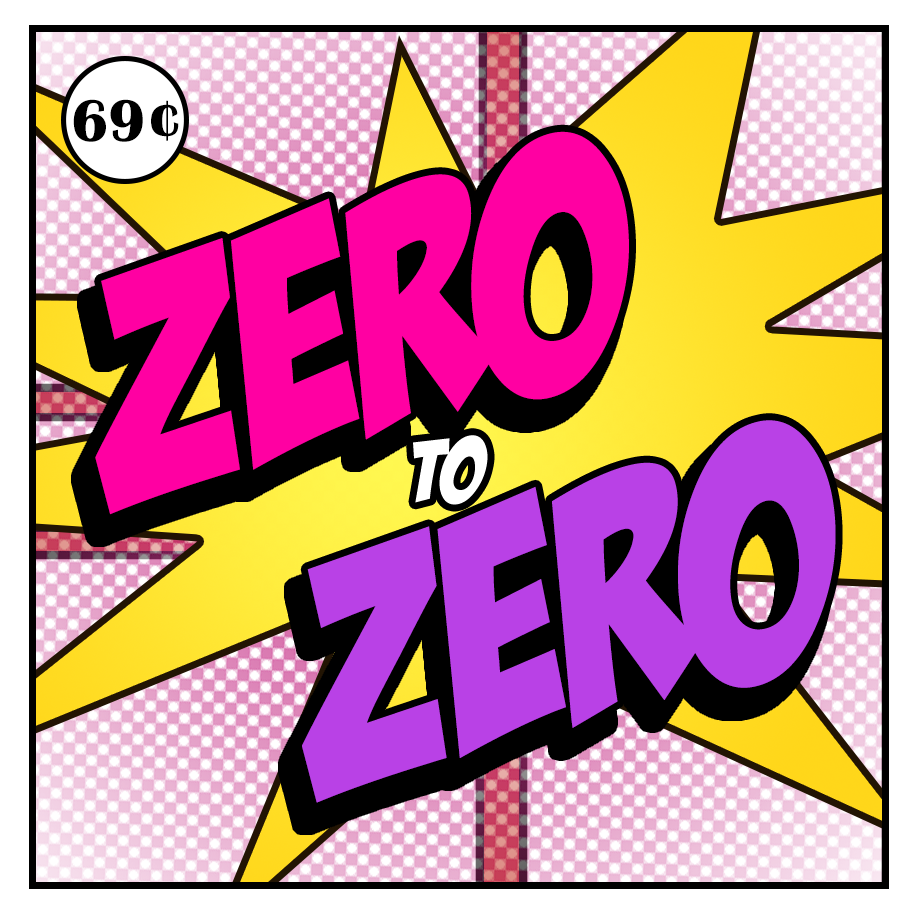 Zero to Zero